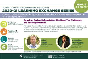 FCWG 2020-21 Learning Exchange Series Session: American Carbon Reforestation: The Need, The Challenges, and The Opportunities
