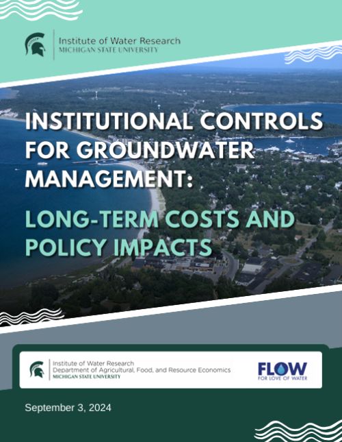 Institutional Controls for Groundwater Management: Long-Term Costs and Policy Impacts