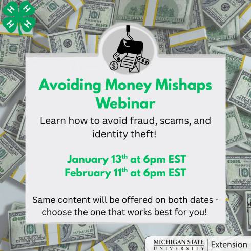 4-H clover is in the upper left corner. The background image is $100 bills wrapped in bunches. There is a phishing icon with tags, credit card , mail, and texts in a circle above the description of the classes. MSU Extension logo is on the bottom right corner.