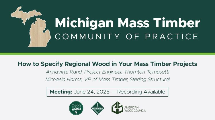 Michigan Mass Timber Community of Practice June 2025 flyer.