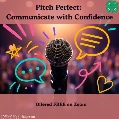 Microphone facing out to a blurred audience with colorful speech bubbles, hearts, squiggle lines and stars surrounding it with the words- Pitch Perfect: Communicate with Confidence, offered free on Zoom.