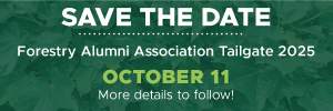 Save the Date: 2025 Forestry Alumni Association Tailgate
