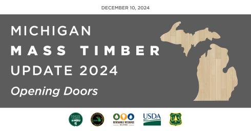 Michigan Mass Timber Update 2024: Opening Doors held on December 10, 2024.